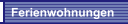 Ferienwohnungen